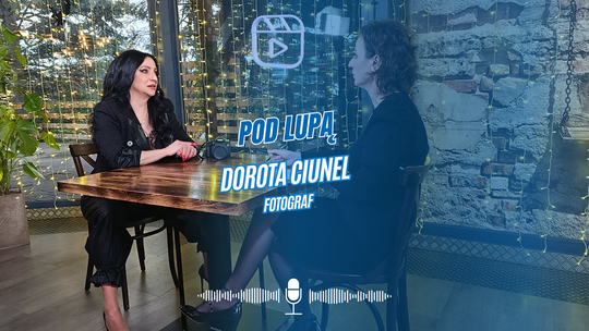 Pod Lupą - Dorota Ciunel