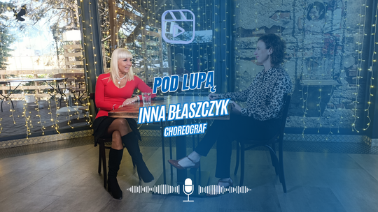 Pod Lupą - Inna Błaszczyk