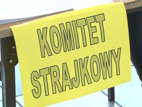 A więc strajk