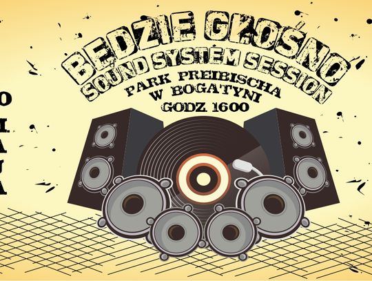 Będzie Głośno Soundsystem Session