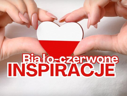 „Biało-czerwone inspiracje”