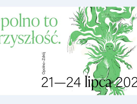 OPOLNO TO PRZYSZŁOŚĆ! Plener artystyczny Opolno Zdrój, 21-24.07.2022