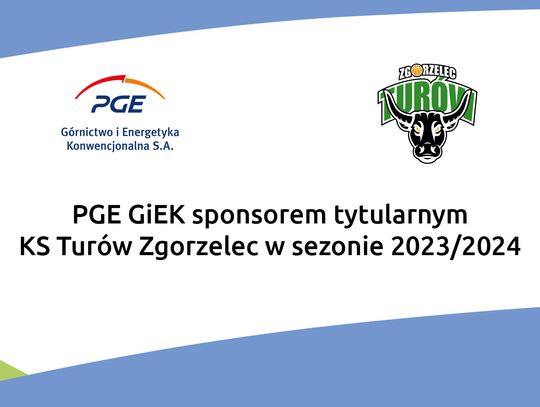 PGE GiEK sponsorem tytularnym Klubu Sportowego Turów Zgorzelec