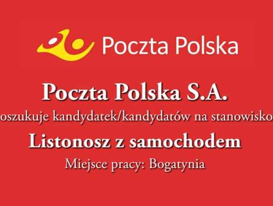 Poczta Polska S.A.  poszukuje kandydatek/kandydatów na stanowisko:  Listonosz z samochodem Miejsce pracy: Bogatynia