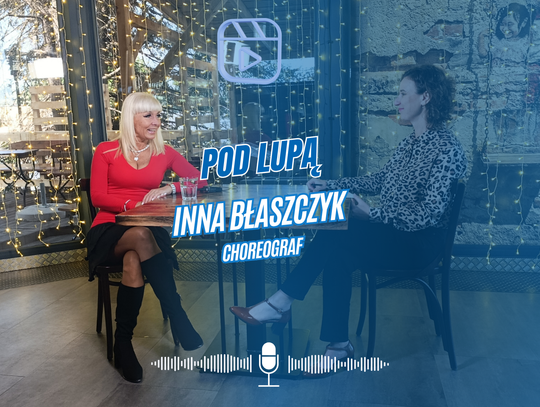 Pod Lupą - Inna Błaszczyk
