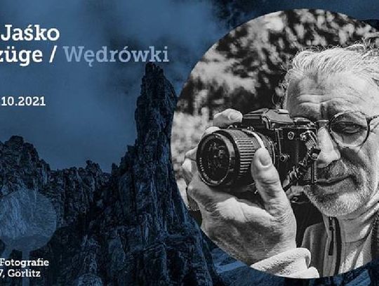 Wędrówki. fotografie Jacka Jaśko