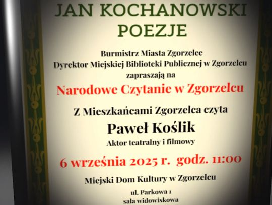 Z Kochanowskim na głos – Narodowe Czytanie w Zgorzelcu