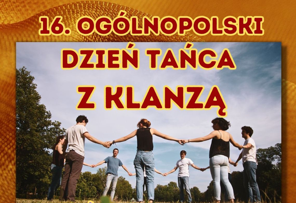 16. Ogólnopolski Dzień Tańca z KLANZĄ