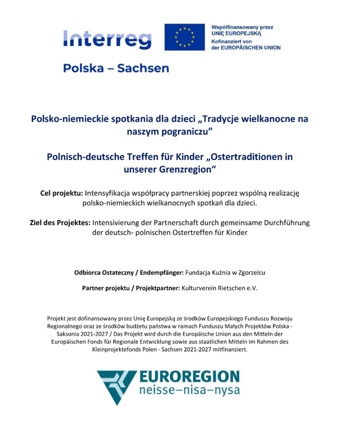 Deutsch-Polnische Begegnungen für Kinder: „Ostertraditionen in unserer Grenzregion“ Deutsch-Polnische Begegnungen für Kinder: „Ostertraditionen in unserer Grenzregion“