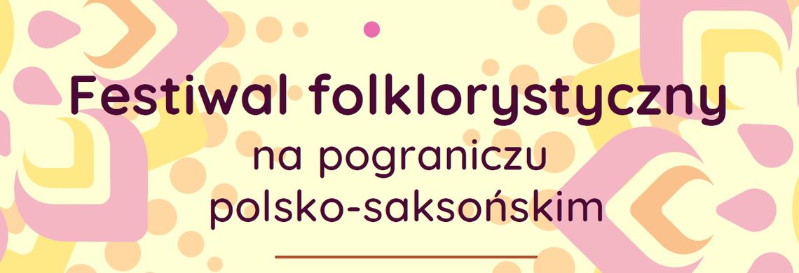 Fotorelacja z festiwalu folklorystycznego
