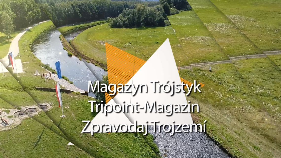 Magazyn Trójstyk - poznajmy się na pograniczu