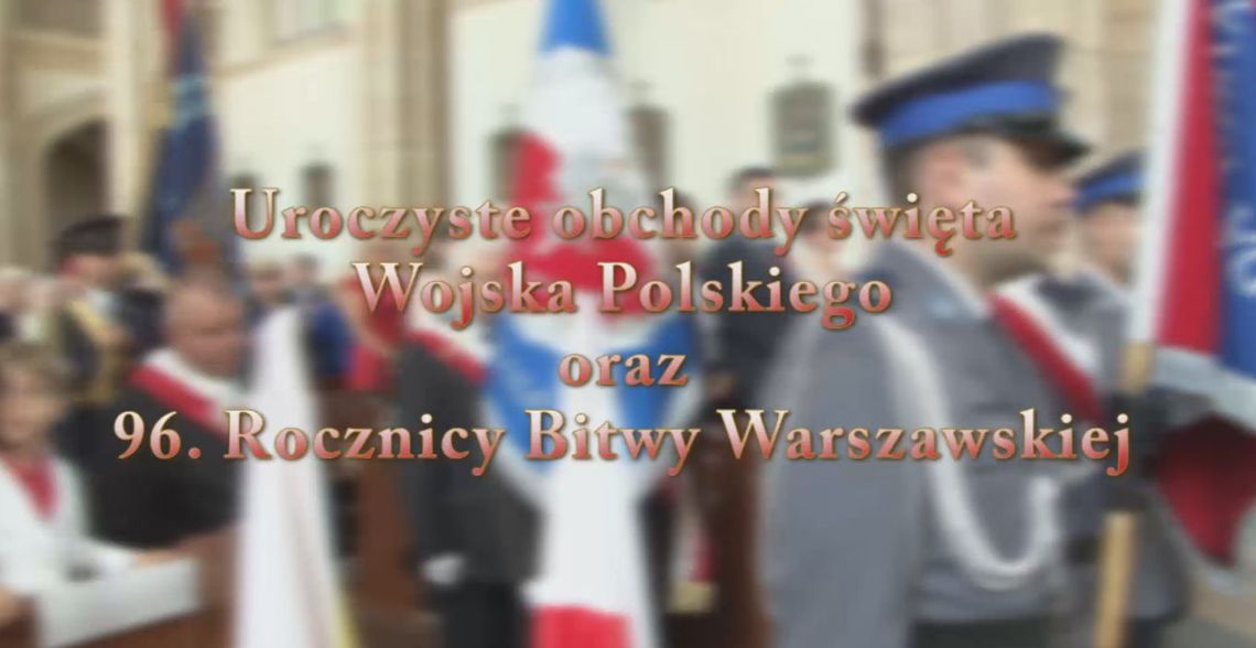 Obchody Święta Wojska Polskiego oraz 96. Rocznicy Bitwy Warszawskiej w Bogatyni