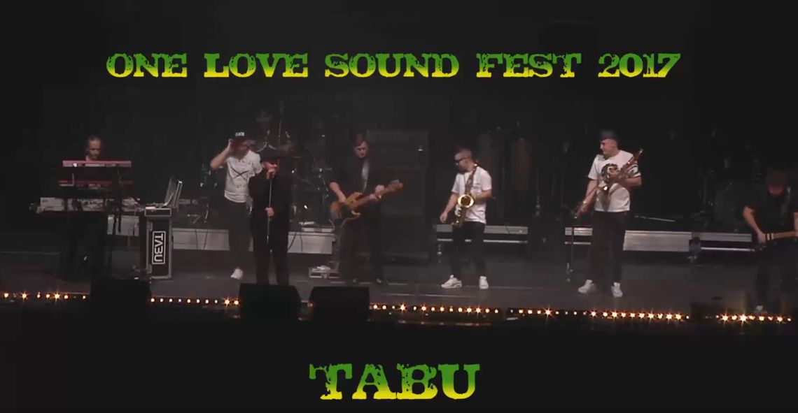 Zespół TABU na One Love Sound Fest 2017
