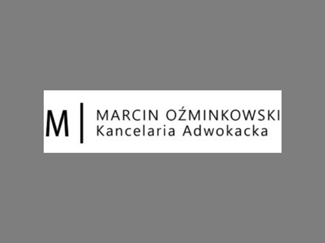 Adwokat Marcin Oźminkowski Kancelaria Adwokacka