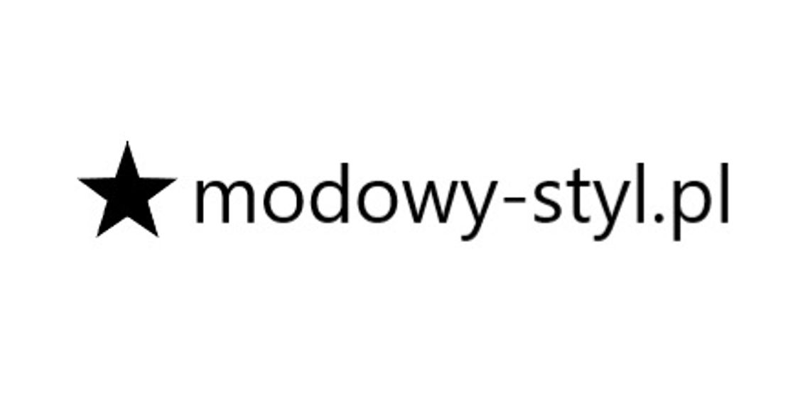 Blog o modzie męskiej i damskiej - Modowy-Styl.pl