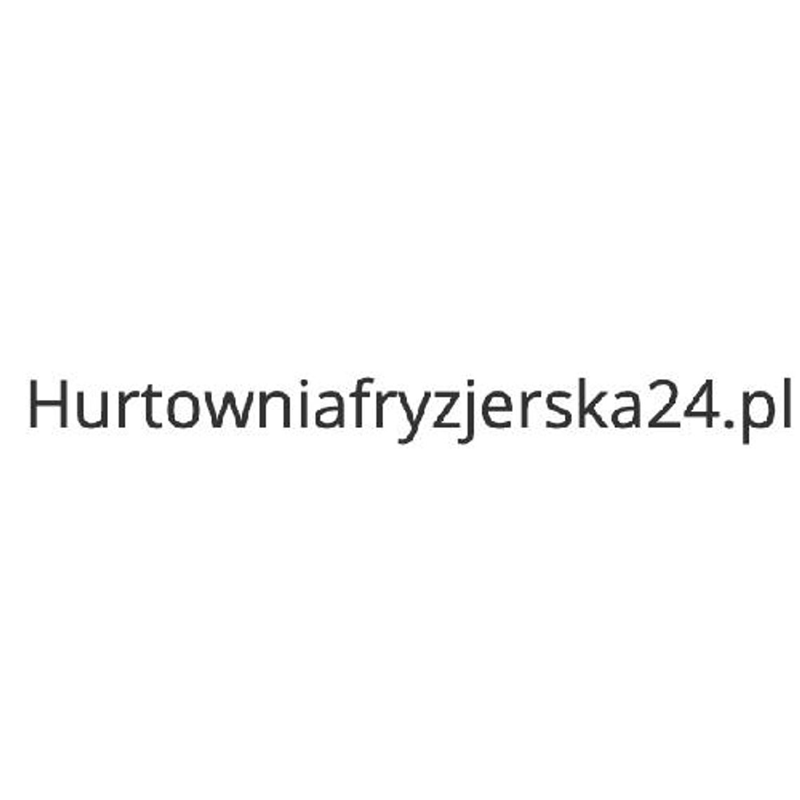 Hurtowniafryzjerska24.pl - artykuły dla gabinetów fryzjerskich Hurtowniafryzjerska24.pl - artykuły dla gabinetów fryzjerskich