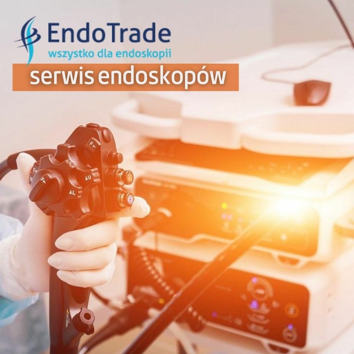 Serwis Endoskopów Olympus - EndoTrade