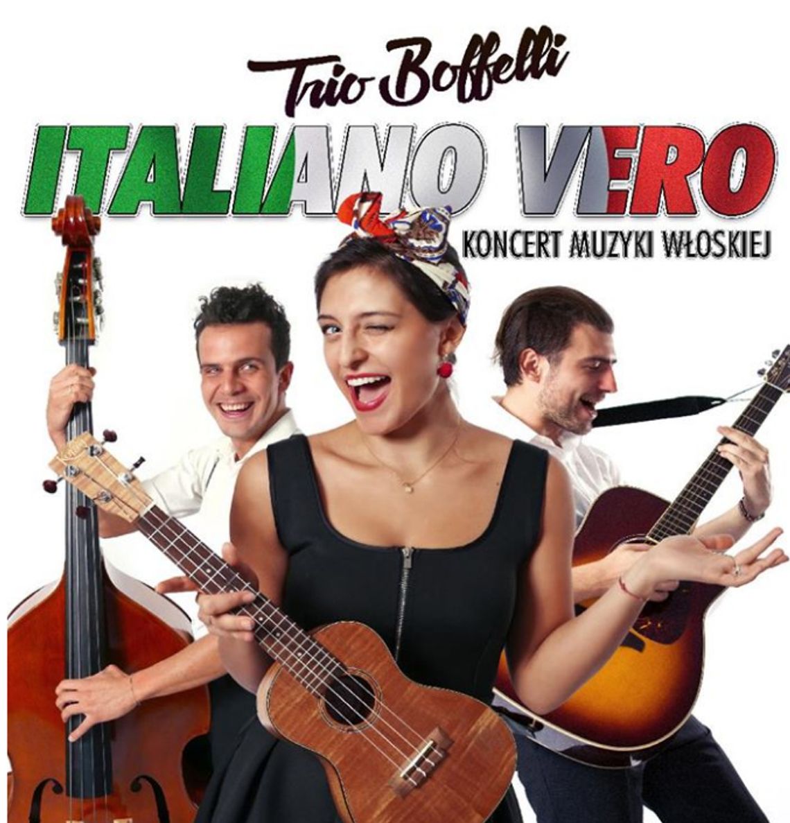 Italiano Vero - Koncert Muzyki Włoskiej
