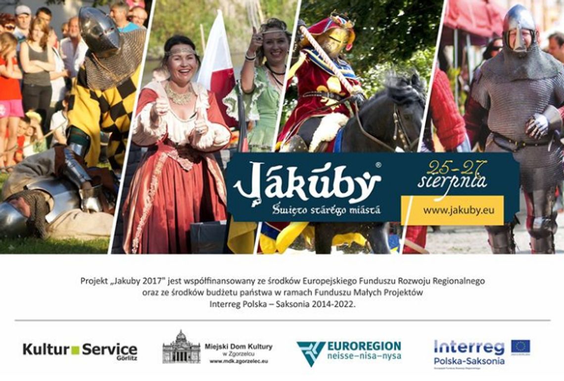 Jakuby 2017- festiwal radości, przyjaźni, historii