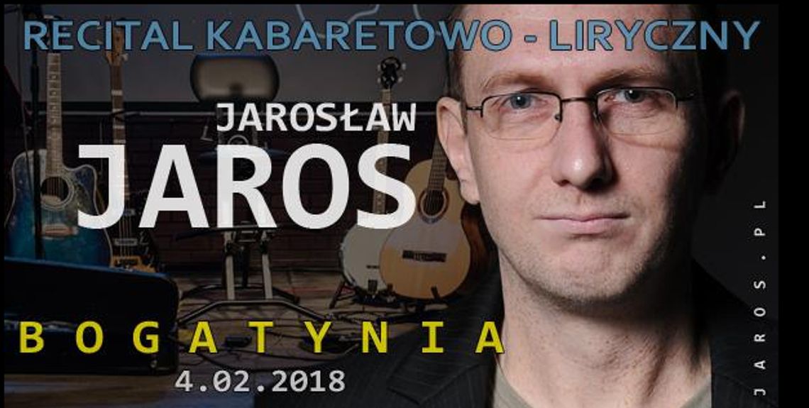 Jarosław JAROS - recital kabaretowy - Bogatynia