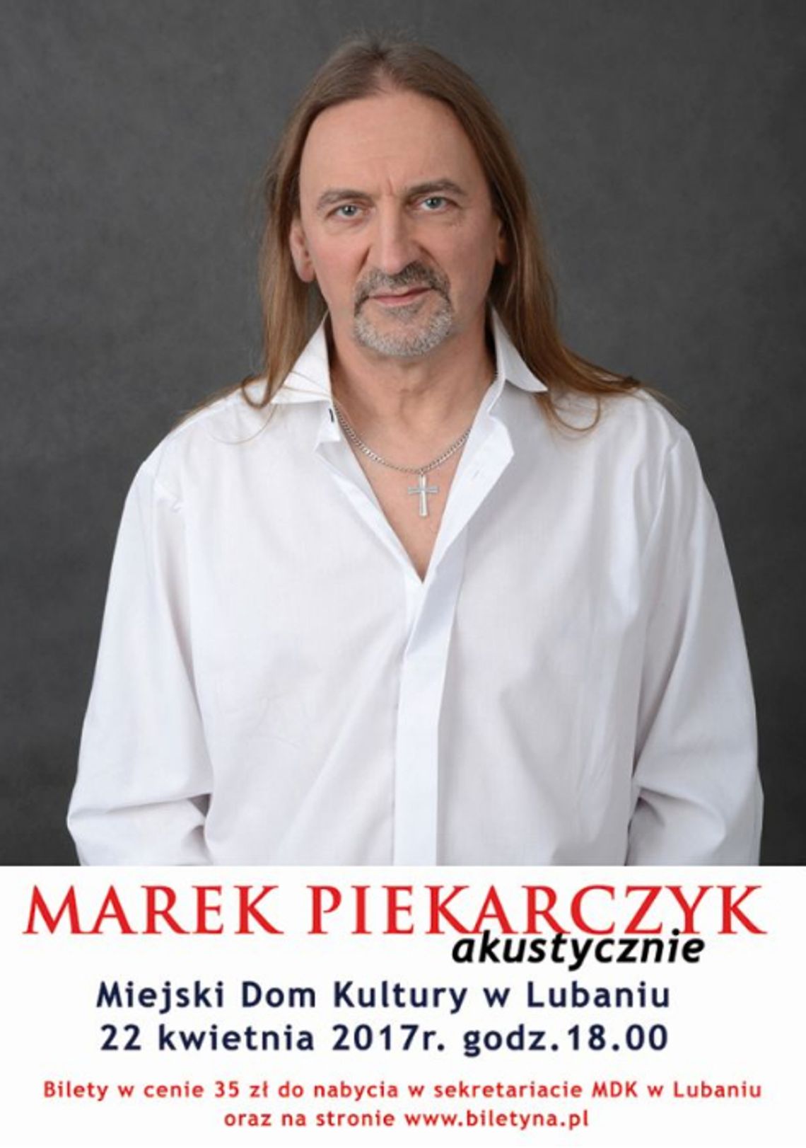 Koncert Marek Piekarczyk - akustycznie: Lubań